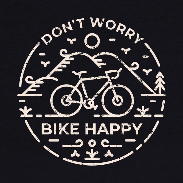 Don't Worry Bike Happy by VEKTORKITA